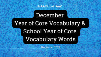 December Year of Core Vocabulary & School Year of Core Vocabulary Words