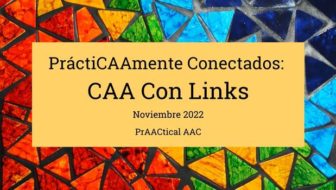 PráctiCAAmente Conectados: CAA Con Links – Noviembre 2022