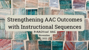 Strengthening AAC Outcomes with Instructional Sequences