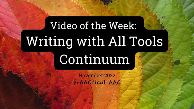 Video of the Week: Writing with All Tools Continuum