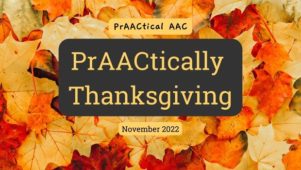 PrAACtically Thanksgiving