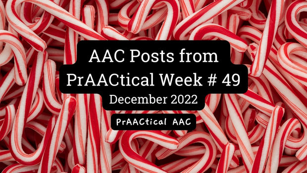 AAC Posts from PrAACtical Week # 49: December 2022