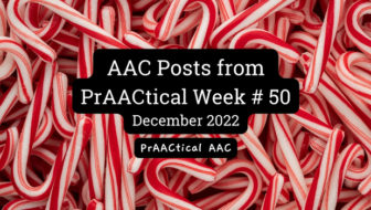 AAC Posts from PrAACtical Week # 50: December 2022