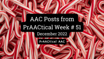 AAC Posts from PrAACtical Week # 51: December 2022