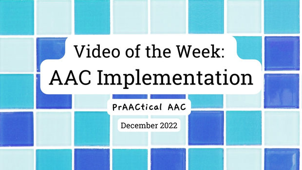 Video of the Week: AAC Implementation