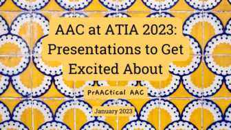 AAC at ATIA 2023: Presentations to Get Excited About