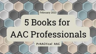 5 Books for AAC Professionals