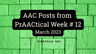 AAC Posts from PrAACtical Week # 12: March 2023
