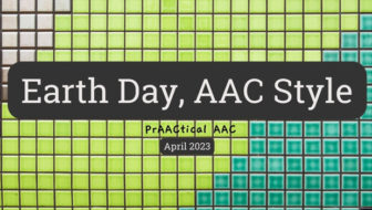 Earth Day, AAC Style