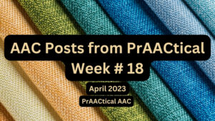AAC Posts from PrAACtical Week # 18: April 2023