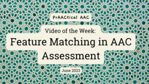 Video of the Week: Feature Matching in AAC Assessment