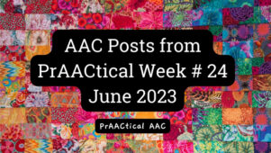 AAC Posts from PrAACtical Week # 24: June 2023