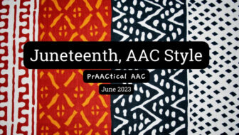 Juneteenth, AAC Style