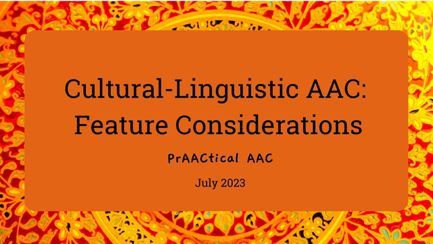 Cultural-Linguistic AAC: Feature Considerations