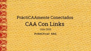PráctiCAAmente Conectados: CAA Con Links Julio 2023