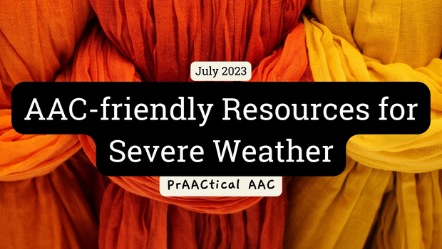 AAC-friendly Resources for Severe Weather