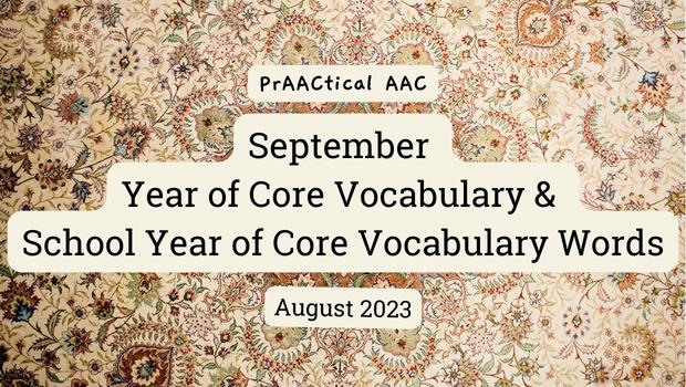 September Year of Core Vocabulary & School Year of Core Vocabulary Words