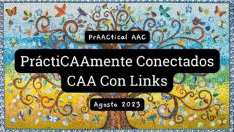 PráctiCAAmente Conectados: CAA Con Links - Agosto 2023