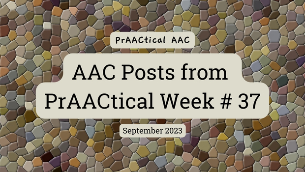 AAC Posts from PrAACtical Week # 37: September 2023