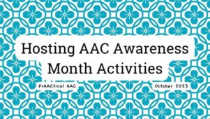 Hosting AAC Awareness Month Activities