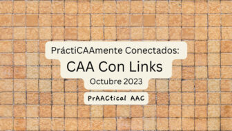 PráctiCAAmente Conectados: CAA Con Links - Octubre 2023