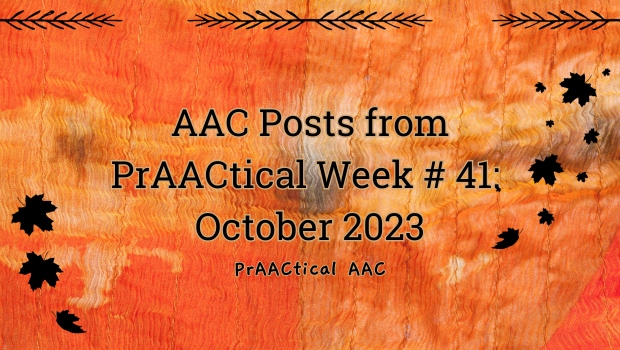 AAC Posts from PrAACtical Week # 41: October 2023