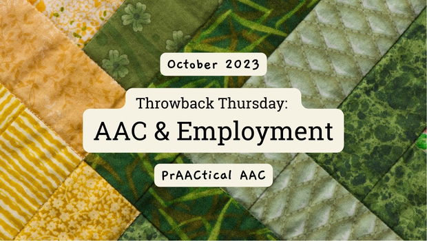 Throwback Thursday: AAC & Employment