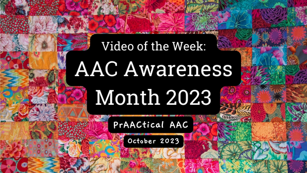 Video of the Week: AAC Awareness Month 2023