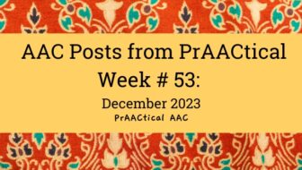 AAC Posts from PrAACtical Week # 53: December 2023