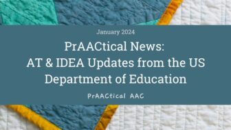 PrAACtical News: AT and IDEA Updates from the US Department of Education