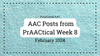 AAC Posts from PrAACtical Week 8: February 2024