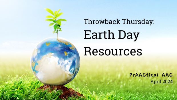 Throwback Thursday: Earth Day Resources