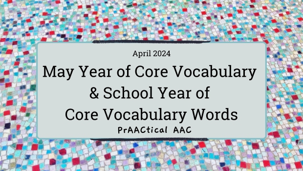 May Year of Core Vocabulary & School Year of Core Vocabulary Words