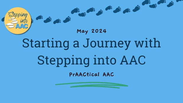 Starting a Journey with Stepping into AAC