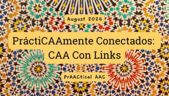 PráctiCAAmente Conectados: CAA Con Links – Agosto 2024