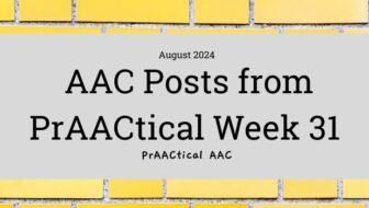 AAC Posts from PrAACtical Week 31: August 2024