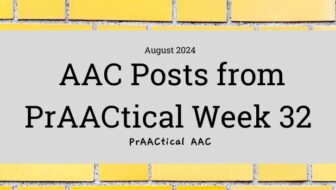 AAC Posts from PrAACtical Week 32: August 2024