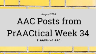 AAC Posts from PrAACtical Week 34: August 2024