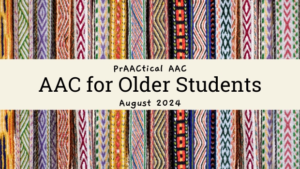 AAC for Older Students