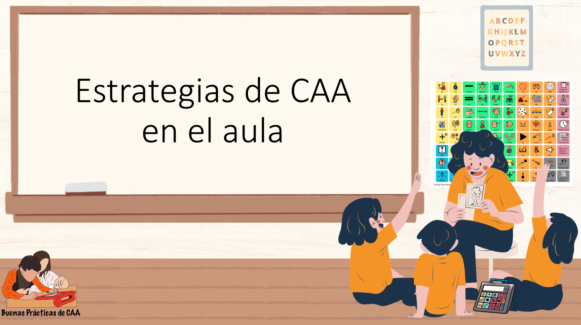 PráctiCAAmente Conectados: Estrategias de CAA en el Aula