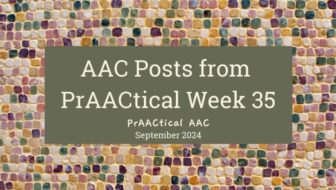 AAC Posts from PrAACtical Week 35: September 2024