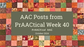 AAC Posts from PrAACtical Week 40: October 2024