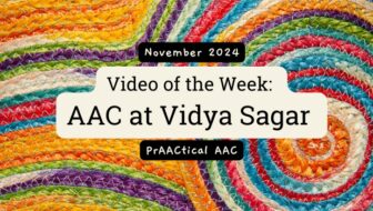 Video of the Week: AAC at Vidya Sagar 