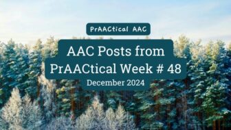 AAC Posts from PrAACtical Week # 48: December 2024