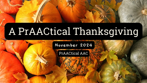 A PrAACtical Thanksgiving