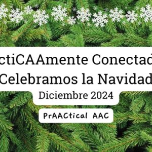 PráctiCAAmente Conectados: Celebramos la Navidad