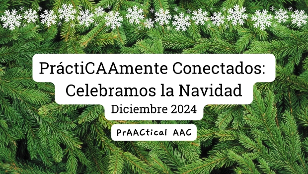 PráctiCAAmente Conectados: Celebramos la Navidad