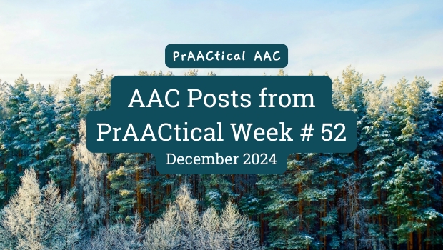 AAC Posts from PrAACtical Week # 52: December 2024