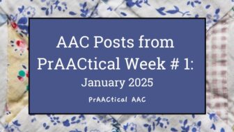 AAC Posts from PrAACtical Week # 1: January 2025