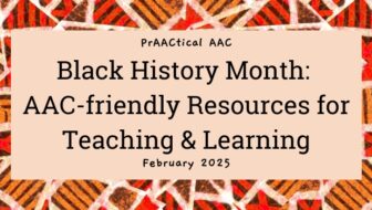 Honoring Black History Month with AAC-friendly Resources